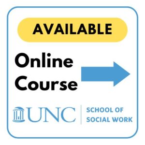Online Course Available button with UNC School of Social Work Logo and blue arrow